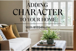 Adding Character To Your Home - with @1894home